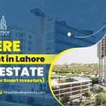 Where to Invest in Lahore Real Estate (2026 Guide for Smart Investors)